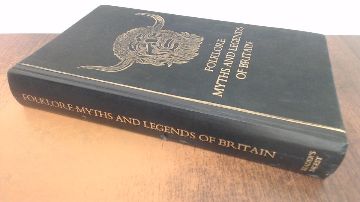 イギリス諸島の神話と伝説 BRITISH MYTHS AND LEGENDS Folklore, Myths And Legends Of Britain (Second edition), Various