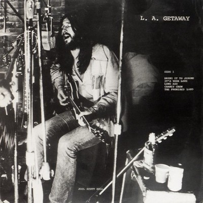 Joel Scott Hill, John Barbata, Chris Ethridge - L. A. Getaway (LP, Album)