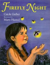FIREFLY NIGHT By Carole Gerber *Excellent Condition*