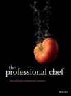 The Professional Chef Hardcover The Culinary Institute of America