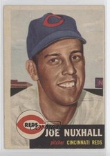 1953 Topps Joe Nuxhall (Bio Information in White) #105 0s41
