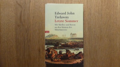 Edward John Trelawny ''Letzte Sommer'' (5L)