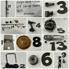 ANTIQUE WHEELER & WILSON W9 SEWING MACHINE PARTS
