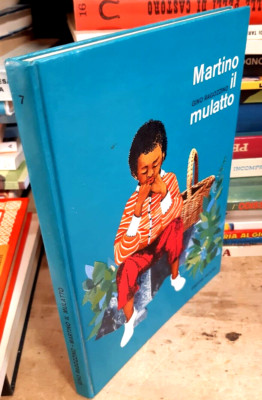 MARTINO IL MULATTO von GINO RAGOZZINO - AUSGABE PAOLINE