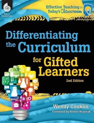 Differentiating the Curriculum for Gifted Learners by Wendy Conklin (English) Pa