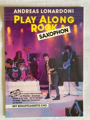 Play Along Rock Saxophon Lonardoni 10 Songs OHNE  Kassette