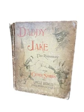 1889 Daddy Jake The Runaway & Stories Told After Dark, Uncle Remus,  Joel Harris