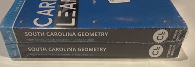 Carnegie Learning Geometry High School Math (SC) Solution Vol. 1 & 2 Student Ed.