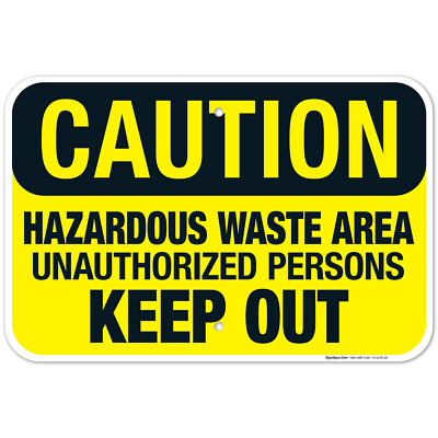 Hazardous Waste Area Unauthorized Persons Keep Out Sign, OSHA Caution Sign,