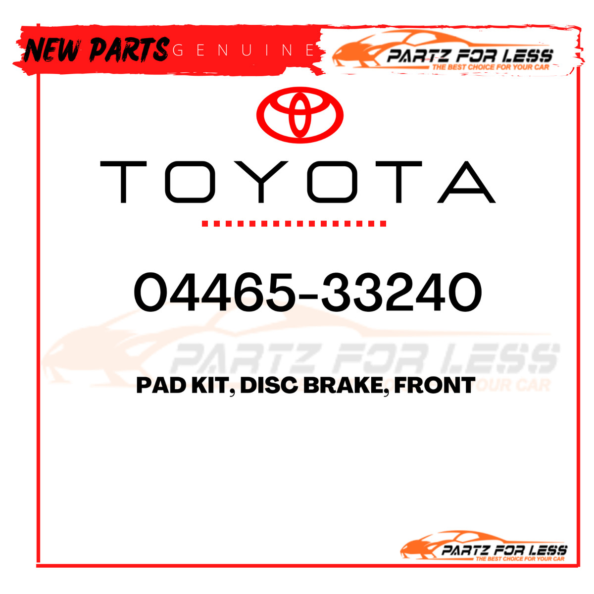 04465-33240 TOYOTA GENUINE Camry PAD KIT, DISC BRAKE, FRONT 