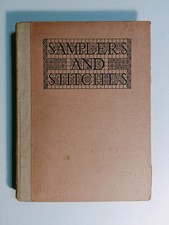 Samplers And Stitches by Mrs Archibald Christie 1920's First Edition hardback