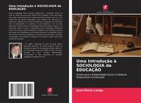 Jean-Marie Lange | Uma IntroduçãO à Sociologia Da EducaÇÃO | Taschenbuch (2020)