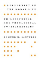 Edmund N. Santurri | Perplexity In The Moral Life | Taschenbuch | Englisch