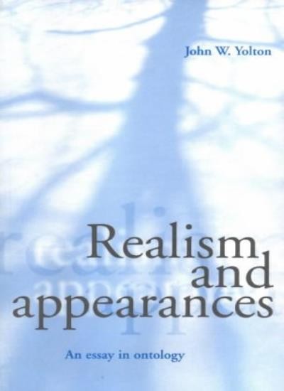 Realism and Appearances: An Essay in Ontology. Yolton 9780521776608 New<|