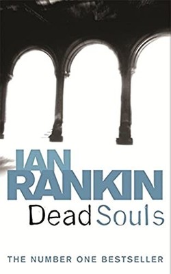 Dead Souls (A Rebus Novel) by Rankin, Ian 075287716X FREE Shipping