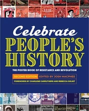 Celebrate People's History!: The Poster Book of Resistance and Revolution (Hardb