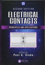 Electrical Contacts: Principles and Applications, Second Edition (Electrical...