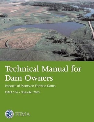 Federal Emergency Management Agenc Technical Manual for Dam Owner (Taschenbuch)