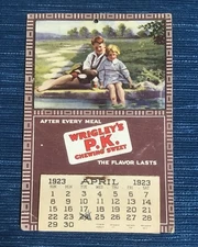 688A~ Vtg 1923 Wrigley's PK Chewing Sweet Gum Calendar Trade Card Advertisement