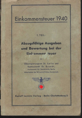 VINTAGE 1940 WWII GERMAN BOOK! INCOME TAX GUIDE! DEDUCTIBLE EXPENSES, VALUATION!