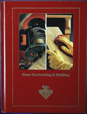 Home Woodworking & Finishing Handyman Club of America 1st Edition NEW Hardcover