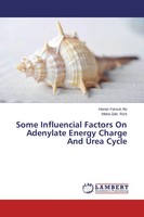 Some Influencial Factors On Adenylate Energy Charge And Urea Cycle Aly (U. A.)