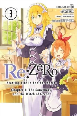 Re:ZERO -Starting Life in Another World-, Chapter 4: The Sanctuary and the