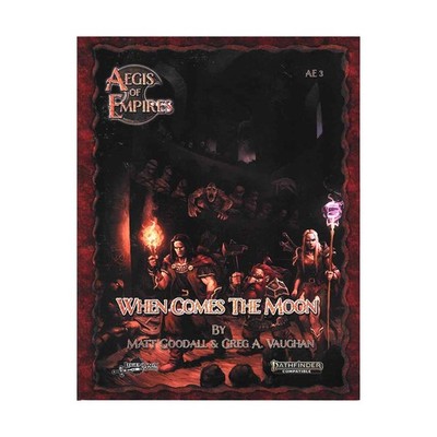 Legendary Pathfinder 2E Aegis of Empires #3 - When Comes the Moon VG+
