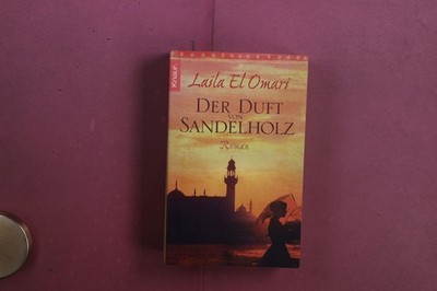 426951 Laila El Omari DER DUFT VON SANDELHOLZ Knaur Taschenbuch Verlag