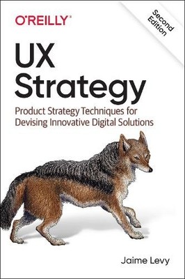 UX Strategy - 9781492052432