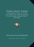 William Cullen Bryant | Three Great Poems | Buch | Englisch (2011)