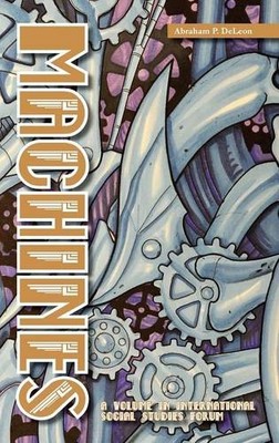 Machines Deleon Diem Passe Hardback Emerald   Information Age Publishing