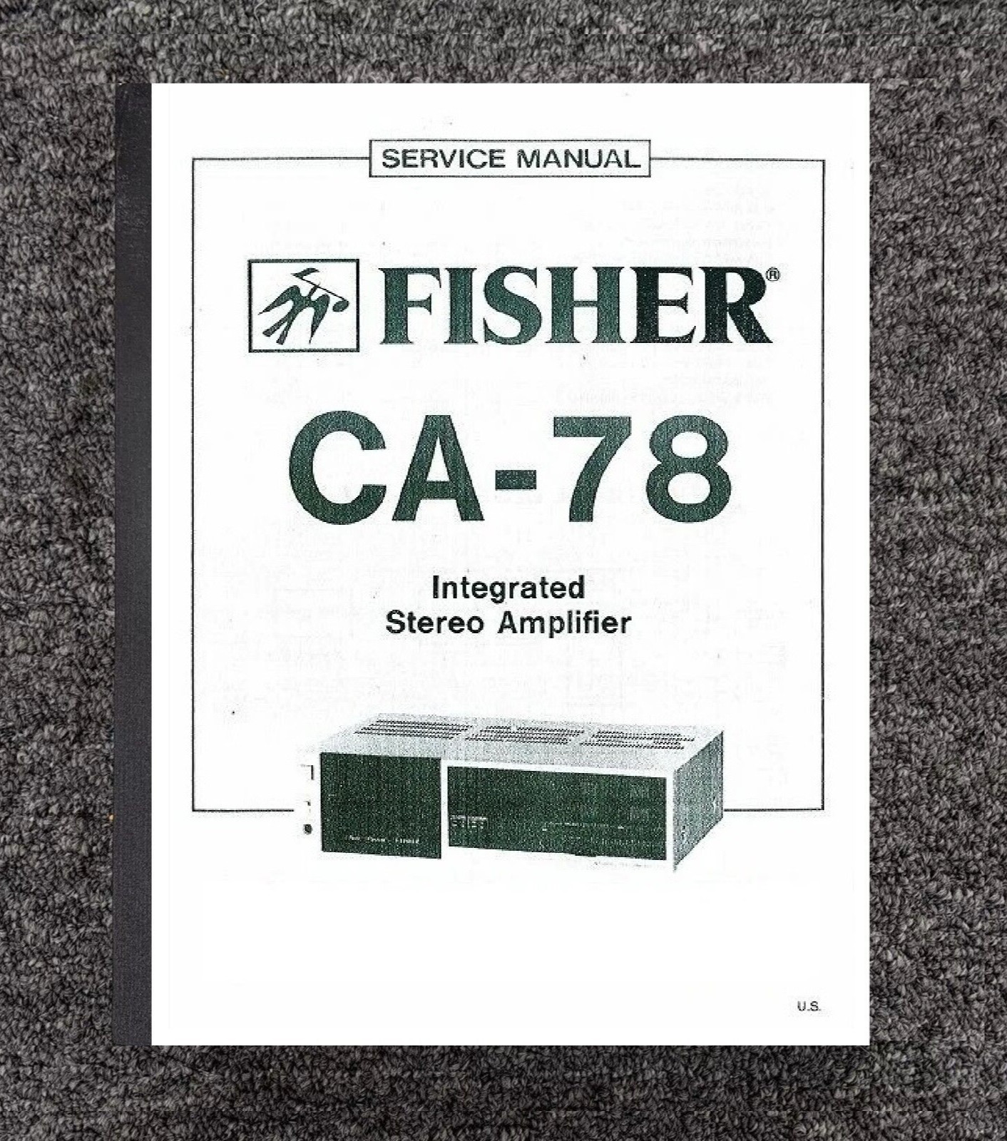 78 Integrated Stereo Amplifier Owners Manual Fits Fisher CA 78