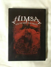 Himsa - You've Seen Too Much (Live In Seattle 2004) DVD 2004