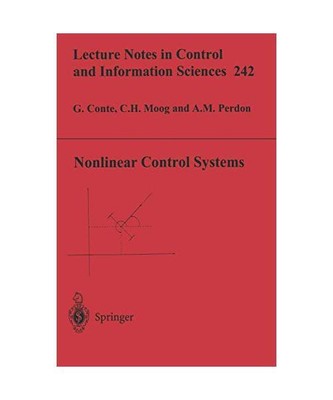 Nonlinear Control Systems: An Algebraic Setting, G. Conte, C. H. Moog, A. M. Per