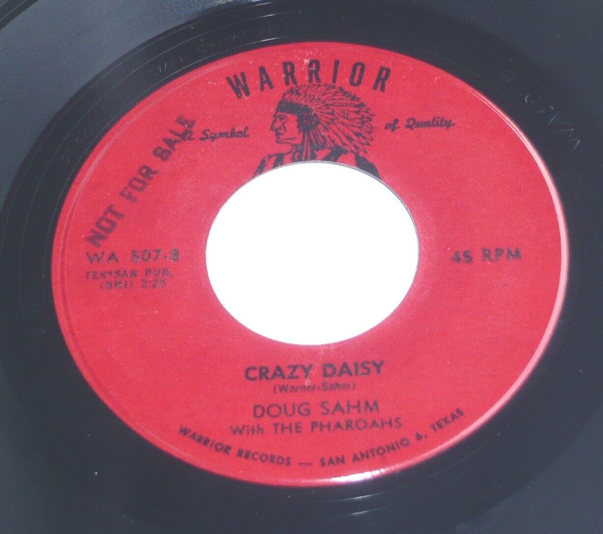 DOUG SAHM & THE PHAROAHS "Crazy Daisy / If I Ever Need You" Txs Rocker 7" EX 50s