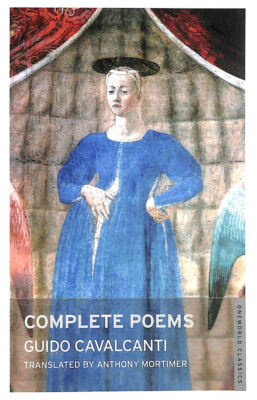Complete Poems (Oneworld Classics) by Cavalcanti, Guido