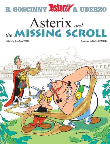 Asterix: Asterix and The Missing Scroll: Album 36 (Asterix) by Jean-Yves Ferri