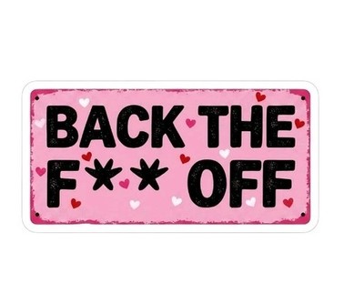 Back Off Bumper Sticker