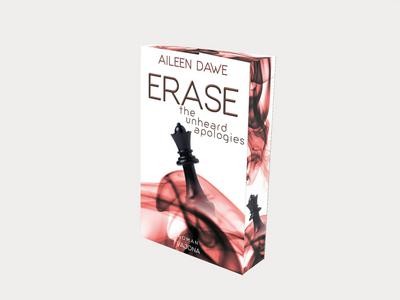 ERASE the unheard apologies Aileen Dawe