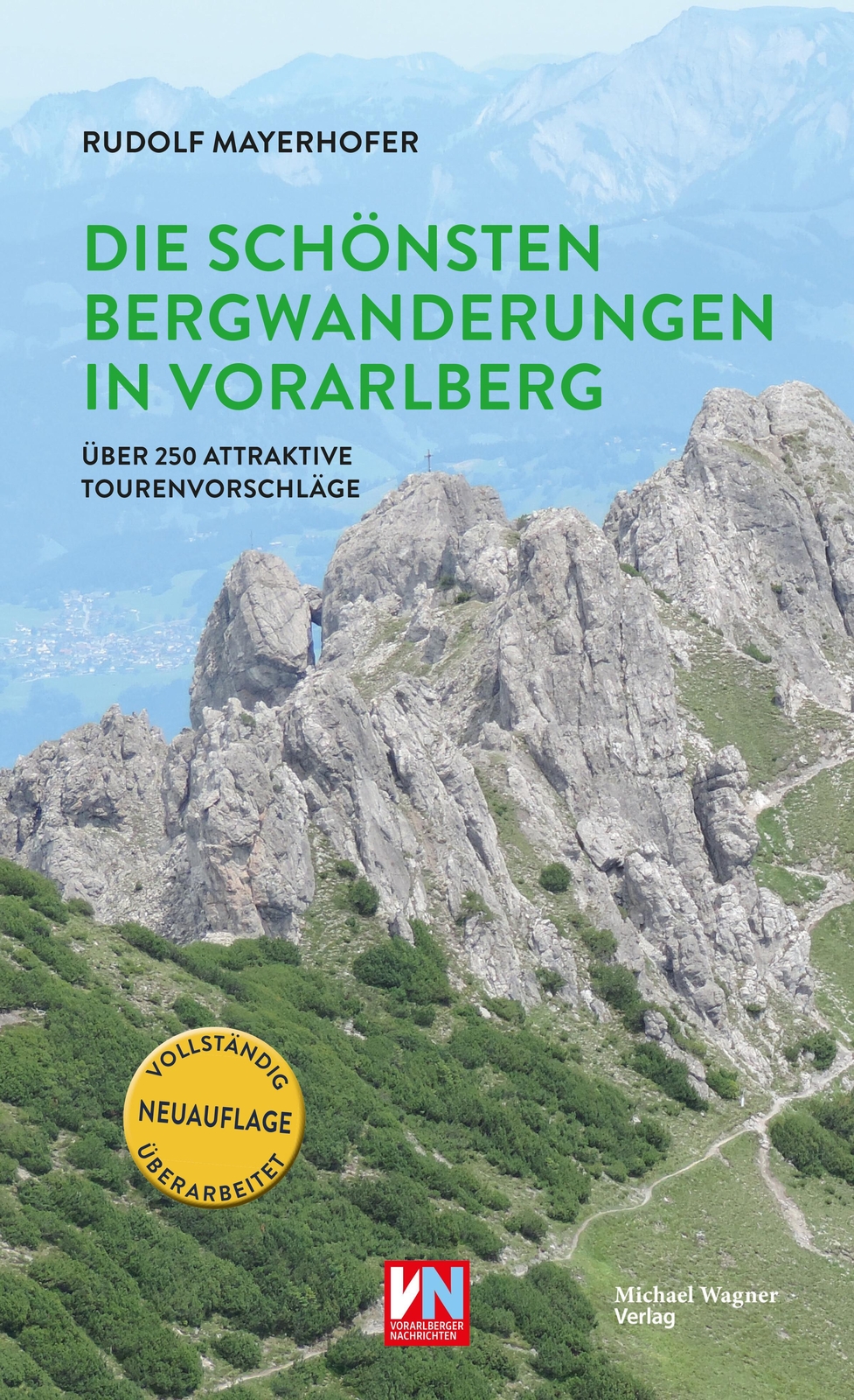 Die Schönsten Bergwanderungen In Vorarlberg | Rudolf Mayerhofer | Buch