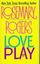 Love Play - Paperback, by Rogers Rosemary - Good