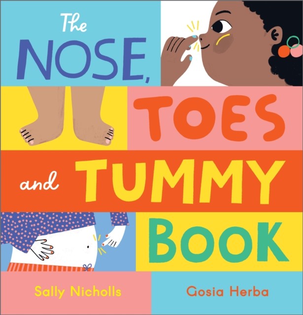 The Nose, Toes and Tummy Book by Sally Nicholls (Paperback Book) - Image 7