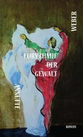 Eurythmie Der Gewalt | Annette Weber | Taschenbuch | 239 S. | Deutsch | 2018
