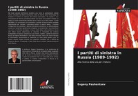 Evgeny Pashentsev | I Partiti Di Sinistra In Russia (1989-1992) | Taschenbuch
