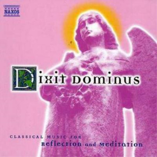 Различные композиторы сочиняют классическую музыку для размышлений и медитации: Dixit Domin (CD)