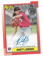 2025 Topps Series 1 RHETT LOWDER RC 1990 Topps Baseball Autograph -REDS-