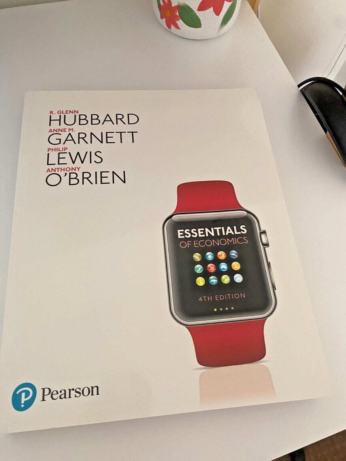 Essentials of Economics - Hubbard, Garnett, Lewis, O'Brien - 4th Edition | eBay