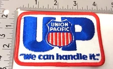 Union Pacific Railroad We Can Handle It Patch Emblem Embroidered