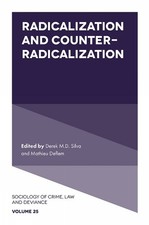 Derek M.D. Silva Radicalization and Counter-Radicalization (Hardback)